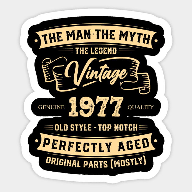 The Legend Vintage 1977 Perfectly Aged Sticker by Hsieh Claretta Art